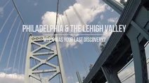 Philadelphia and the Lehigh Valley